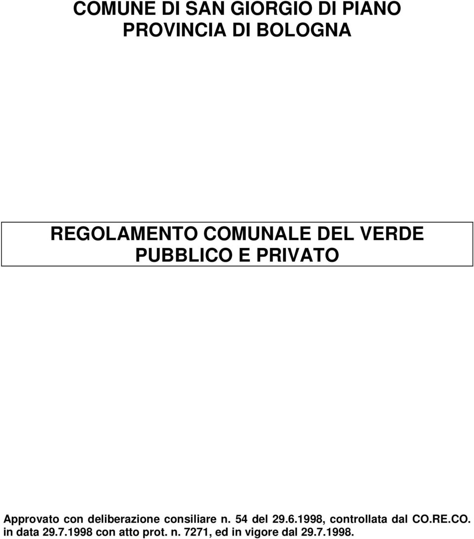 deliberazione consiliare n. 54 del 29.6.1998, controllata dal CO.