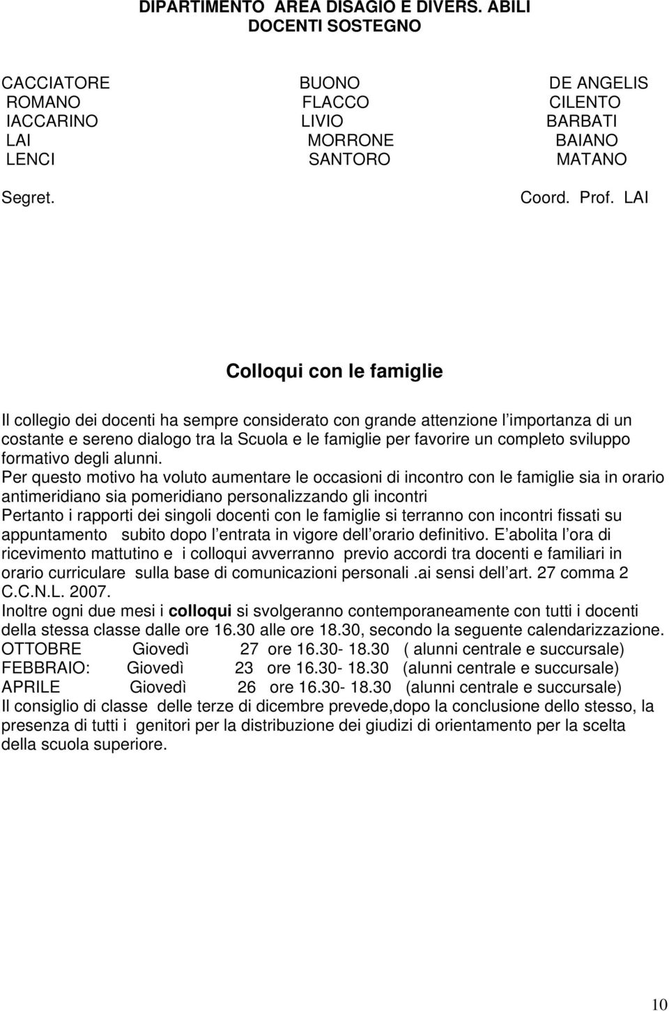 sviluppo formativo degli alunni.