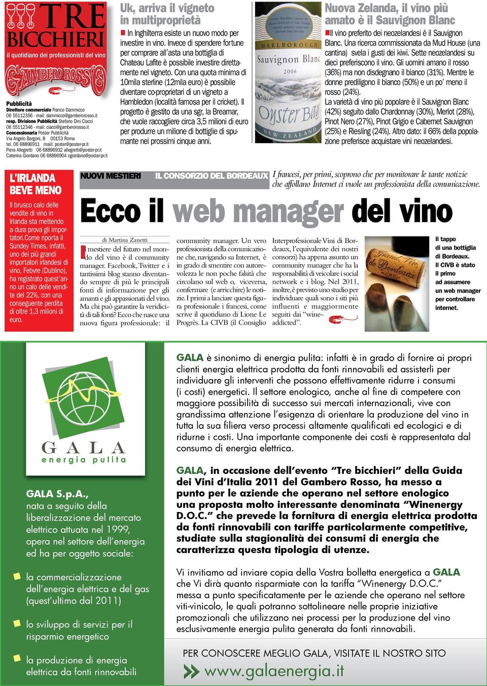 it Caterina Giordano 06 68896904 cgiordano@poster-pr.it Uk, arriva il vigneto in multiproprietà In Inghilterra esiste un nuovo modo per investire in vino.