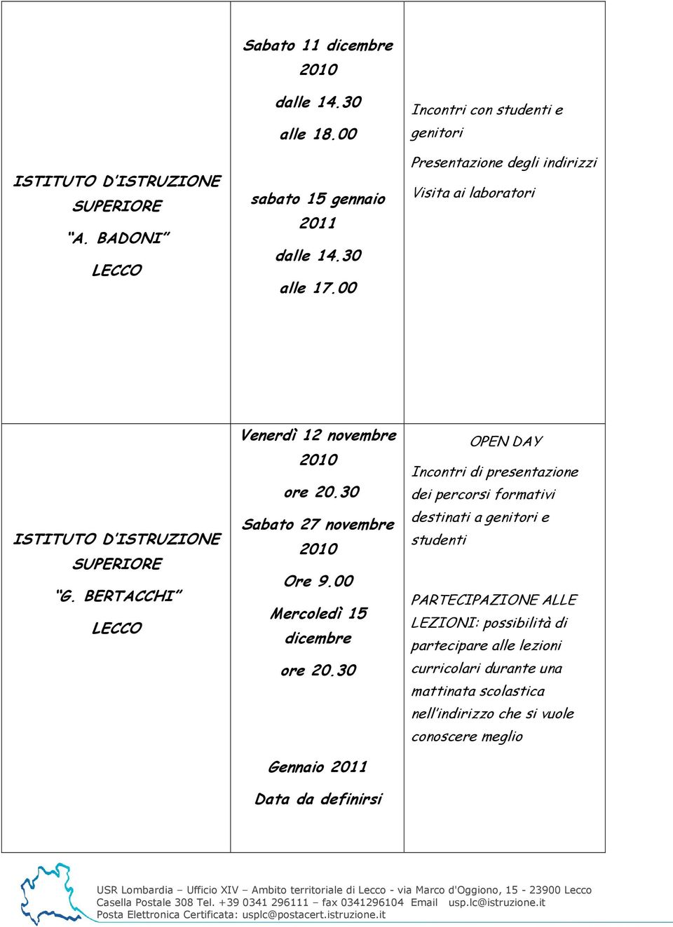 30 Sabato 27 novembre Ore 9.00 Mercoledì 15 dicembre ore 20.