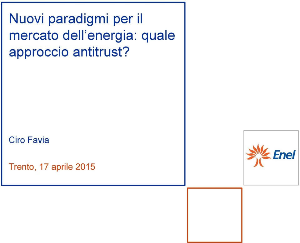 quale approccio antitrust?