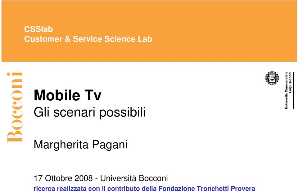 Ottobre 2008 - Università Bocconi ricerca