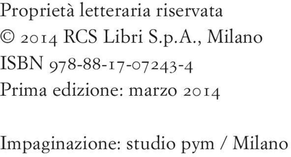 , Milano ISBN 978-88-17-07243-4