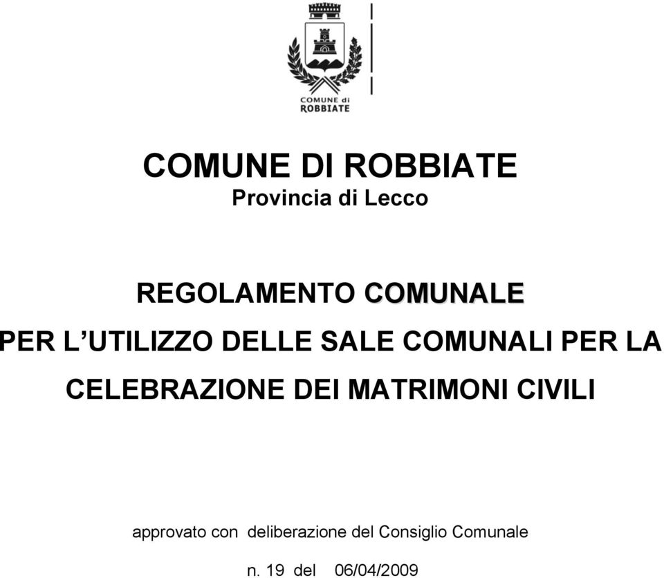 CELEBRAZIONE DEI MATRIMONI CIVILI approvato con