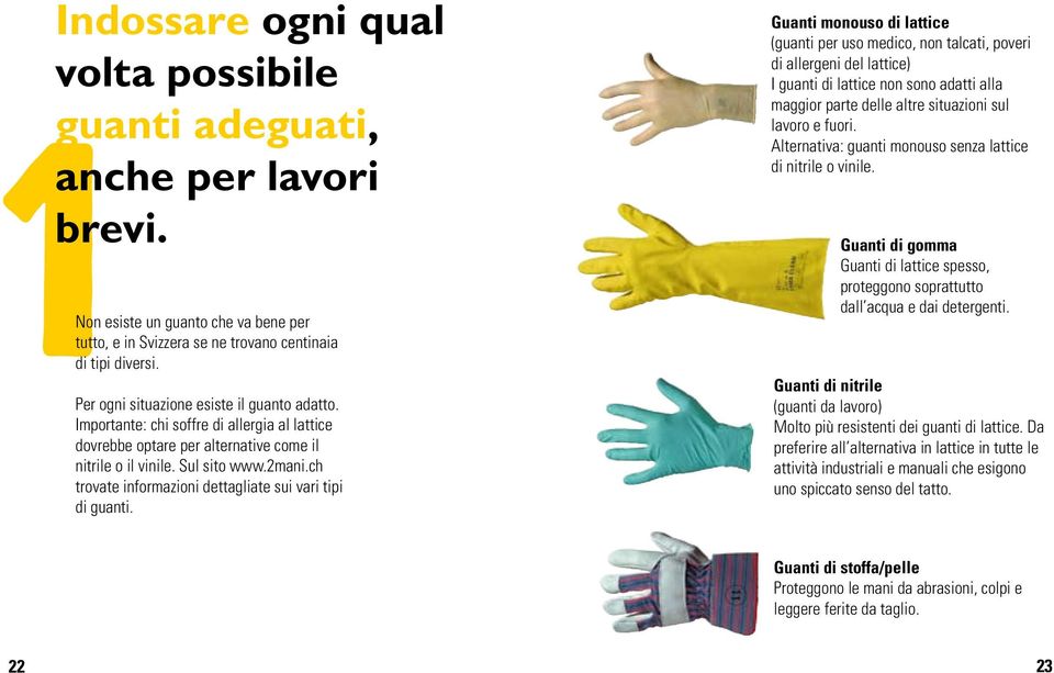 ch trovate informazioni dettagliate sui vari tipi di guanti.