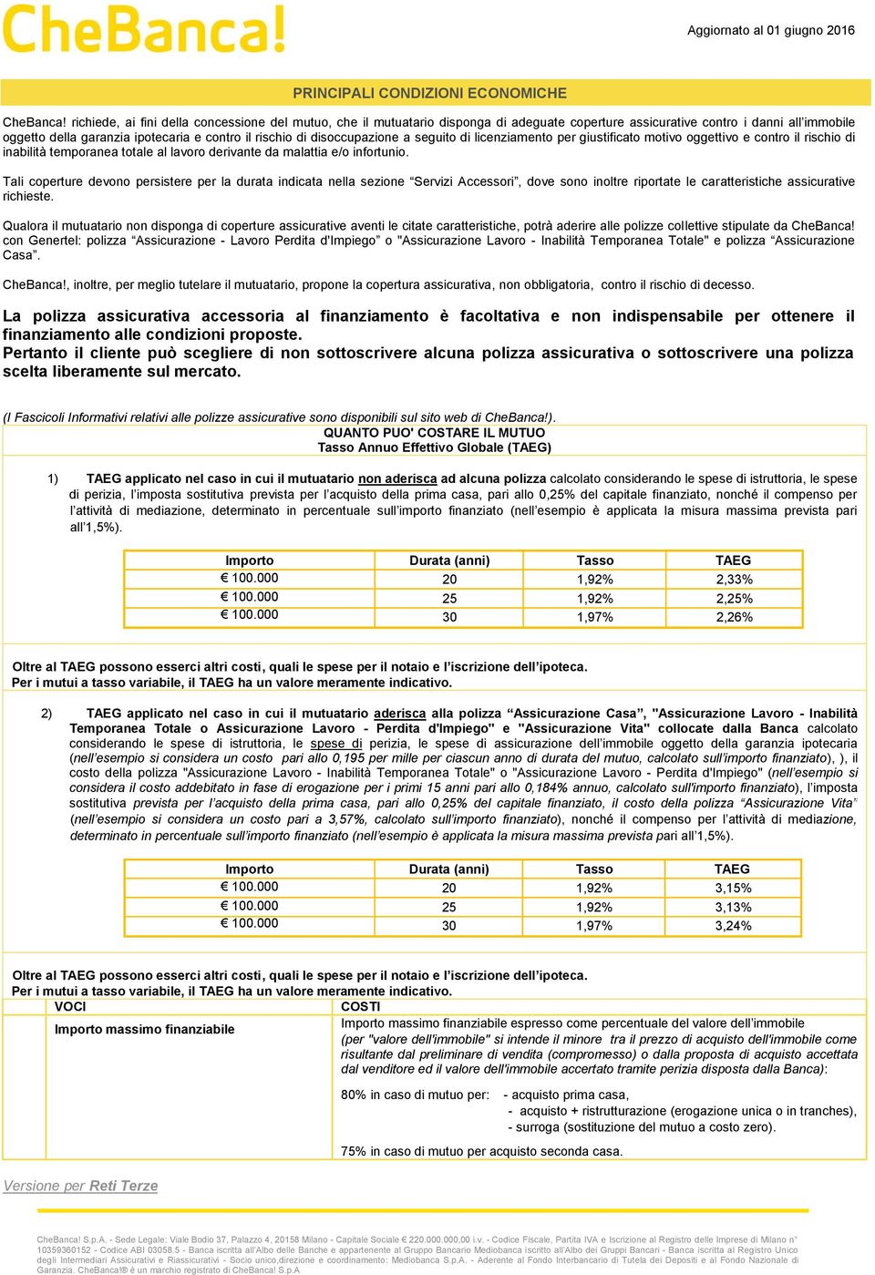 disoccupazione a seguito di licenziamento per giustificato motivo oggettivo e contro il rischio di inabilità temporanea totale al lavoro derivante da malattia e/o infortunio.