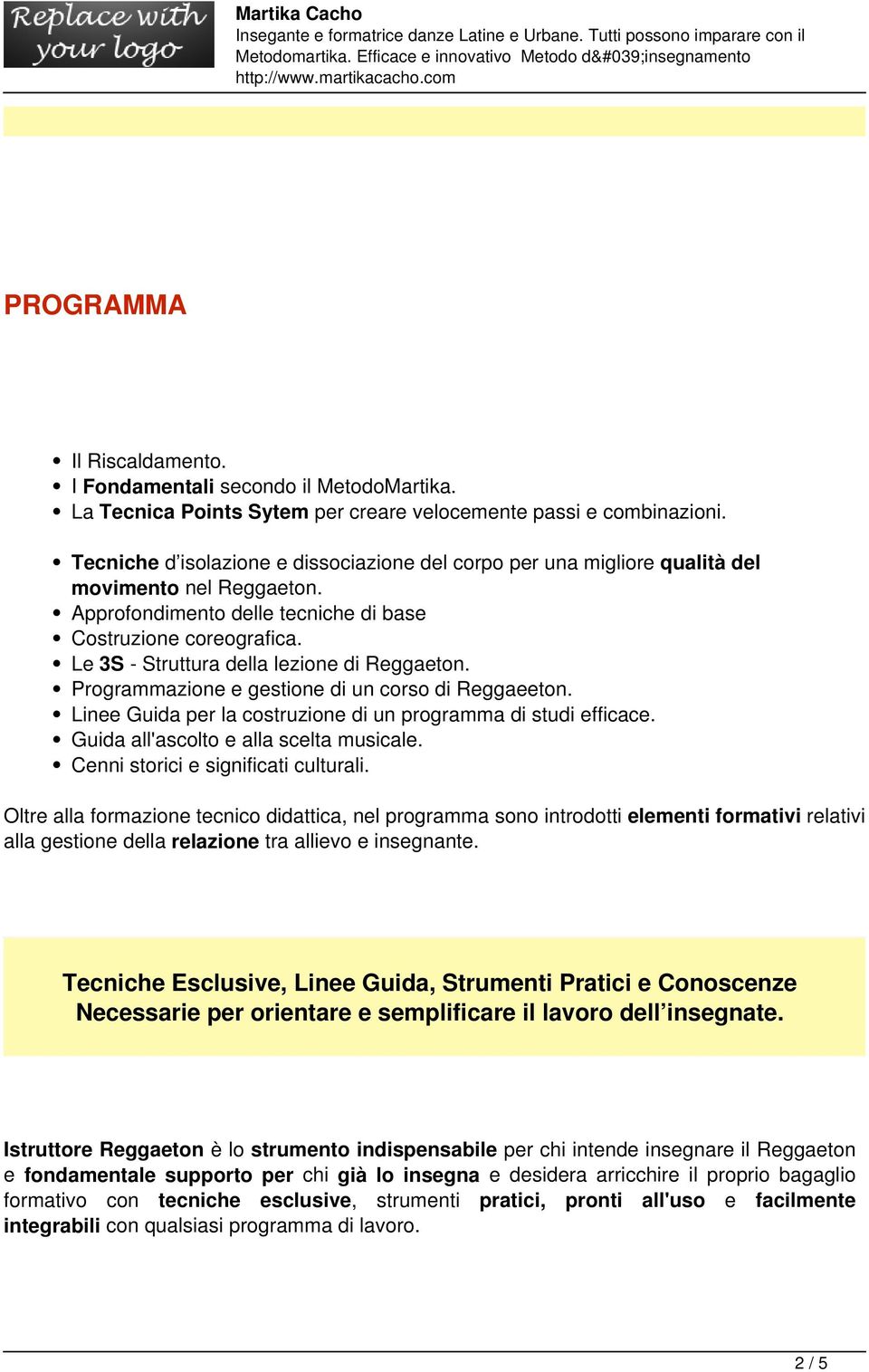 Le 3S - Struttura della lezione di Reggaeton. Programmazione e gestione di un corso di Reggaeeton. Linee Guida per la costruzione di un programma di studi efficace.