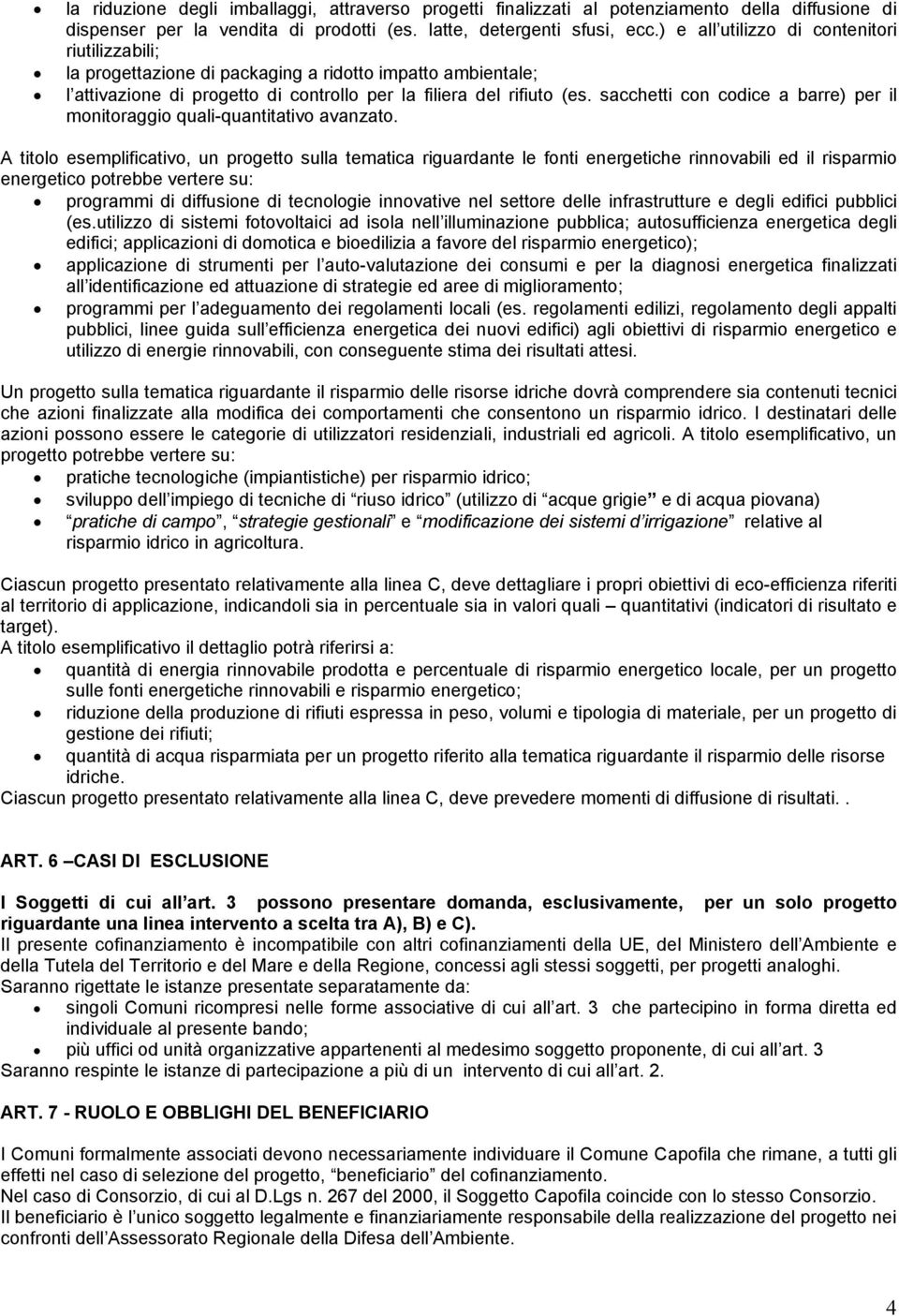 sacchetti con codice a barre) per il monitoraggio quali-quantitativo avanzato.