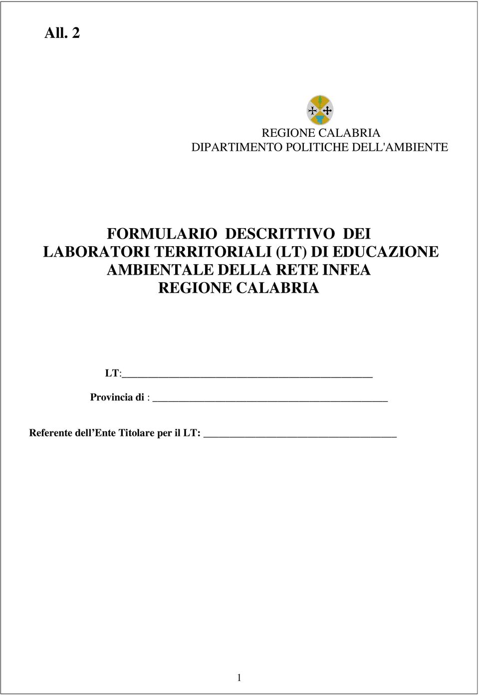 TERRITORIALI (LT) DI EDUCAZIONE AMBIENTALE DELLA RETE