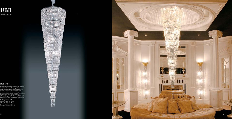 Prestigious chandelier made of chromium plated brass and Asfour crystals. Mirrored upper side.
