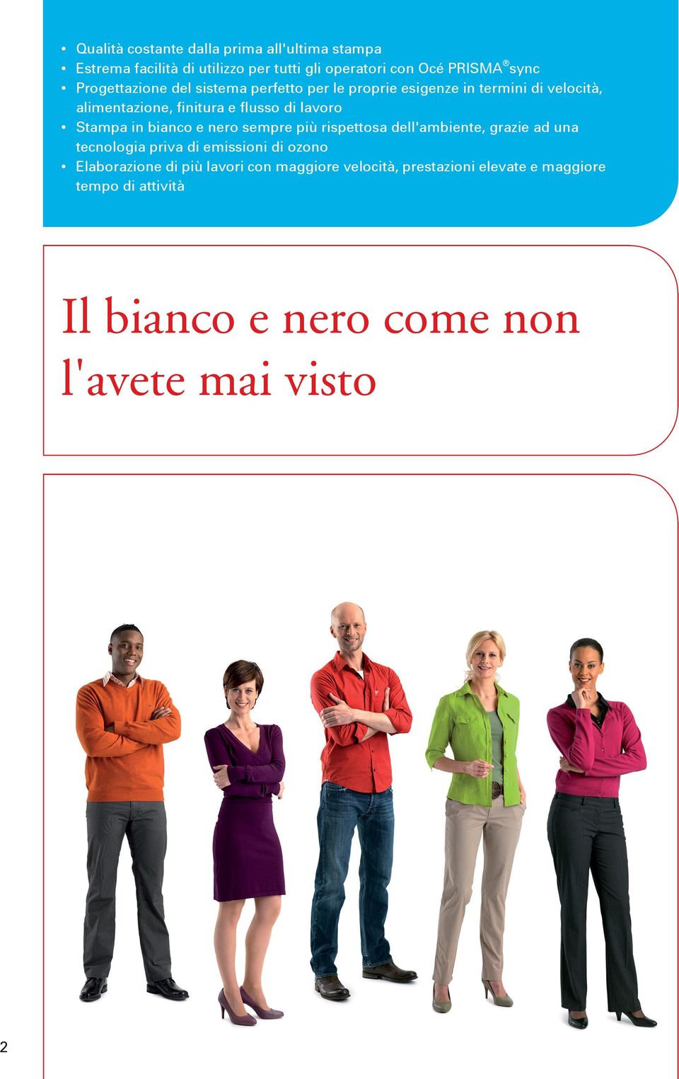 Stampa in bianco e nero sempre più rispettosa dell'ambiente, grazie ad una tecnologia priva di emissioni di ozono