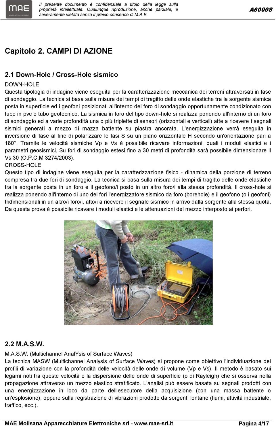 condizionato con tubo in pvc o tubo geotecnico.