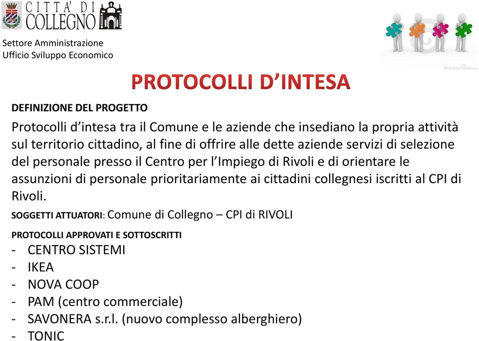 assunzioni di personale prioritariamente ai cittadini collegnesi iscritti al CPI di Rivoli.