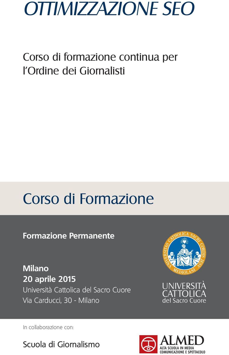 Milano 20 aprile 2015 Università Cattolica del Sacro Cuore
