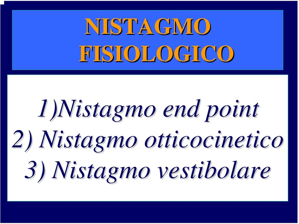 2) Nistagmo