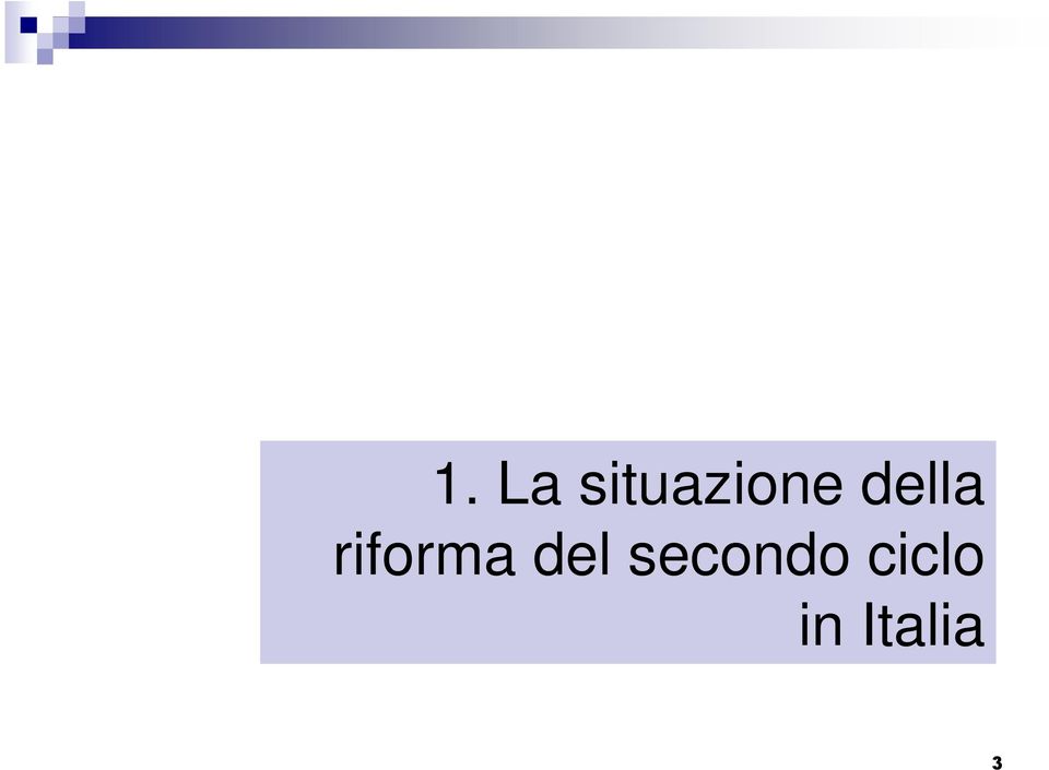 della riforma