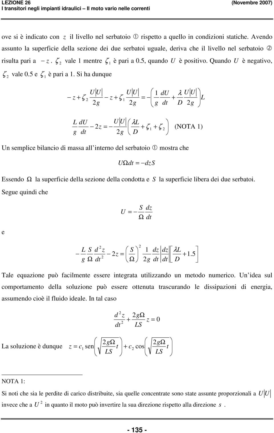 Si unque z ζ z ζ λ L L λl z ζ ζ (NOTA ) n emplice bilncio i m ll inerno el erboio mor ce zs Eeno l uperficie ell ezione ell cono e S l uperficie liber ei ue erboi.