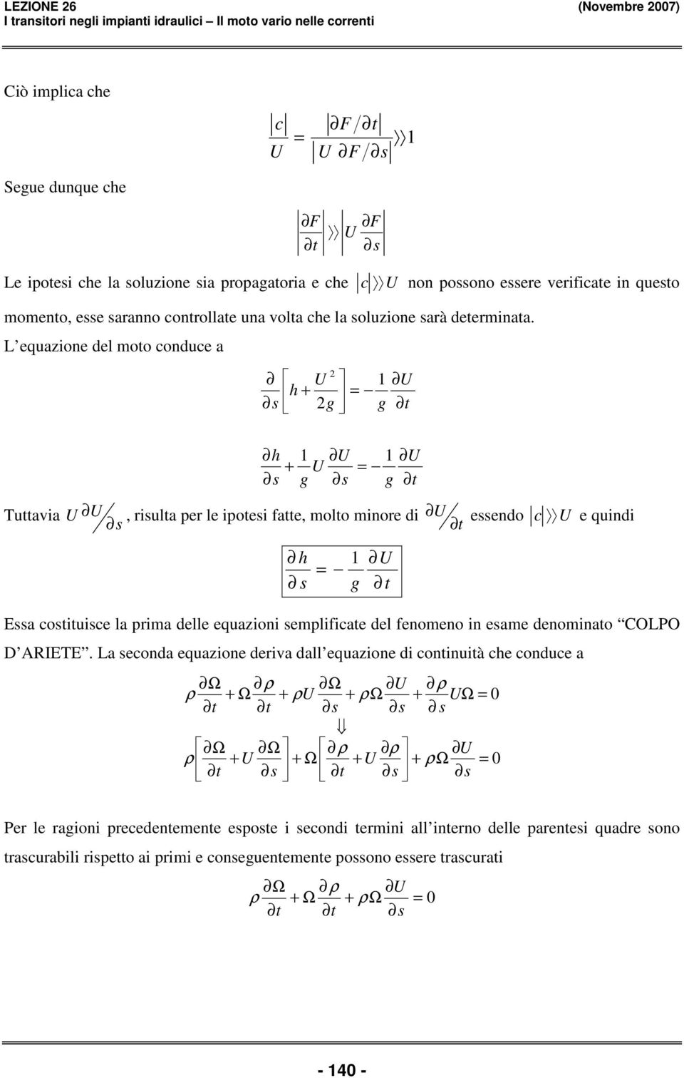 L equzione el moo conuce Tuvi, riul per le ipoei fe, molo minore i eeno c e quini E coiuice l prim elle equzioni emplifice el fenomeno in eme