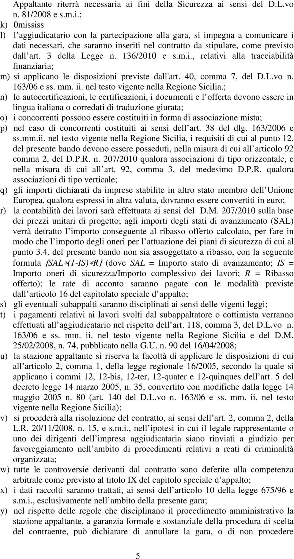 nel testo vigente nella Regione Sicilia.