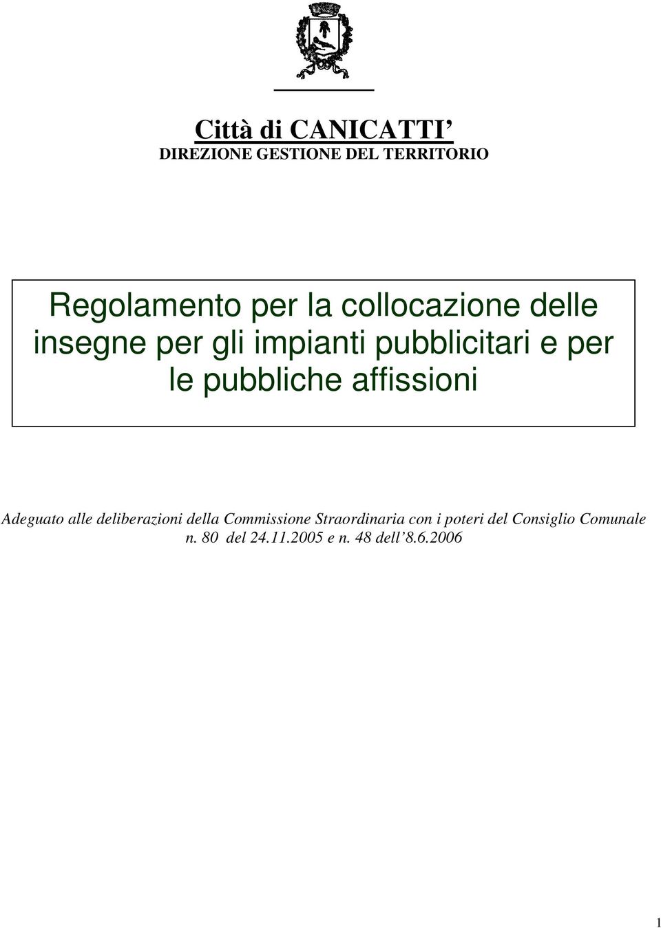 pubbliche affissioni Adeguato alle deliberazioni della Commissione