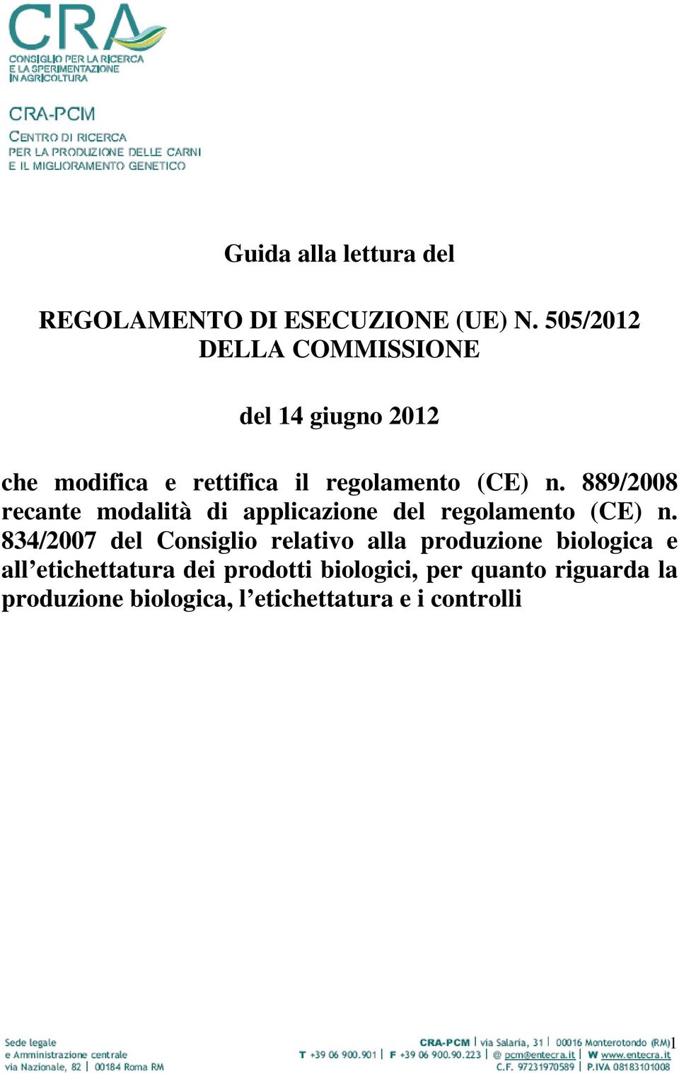 889/2008 recante modalità di applicazione del regolamento (CE) n.