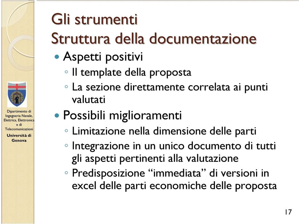 dimensione delle parti Integrazione in un unico documento di tutti gli aspetti pertinenti