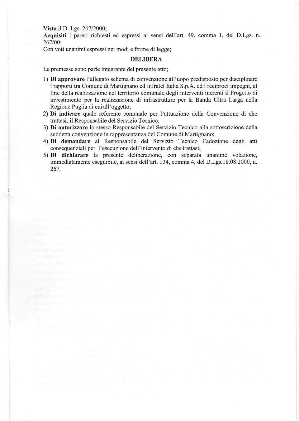 disciplinare i rapporti tra Comune di Martignano ed Infratel Italia S.p.A.