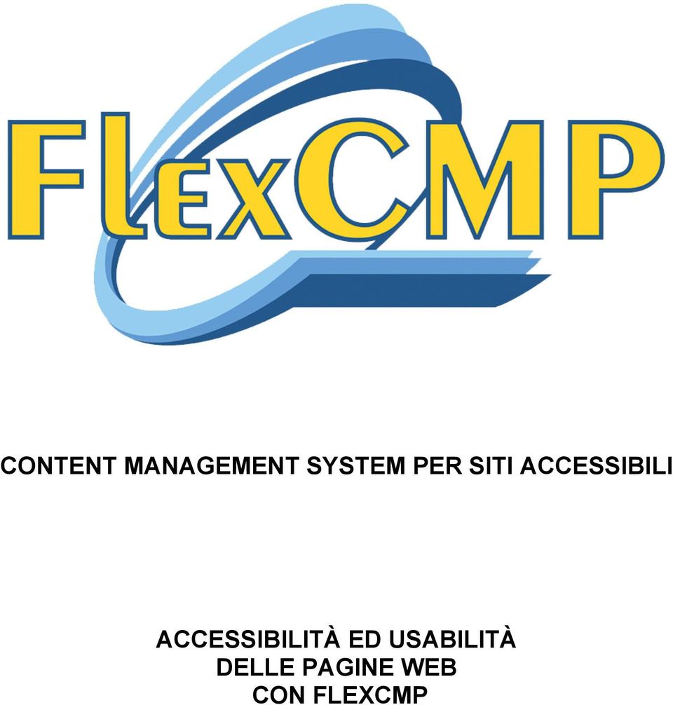 ACCESSIBILITÀ ED