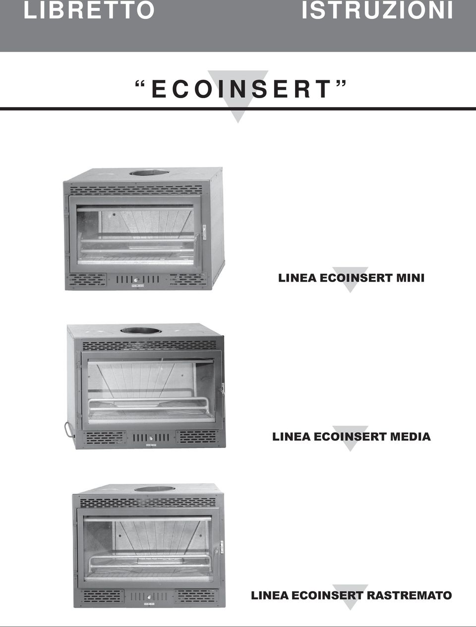 ECOINSERT MINI LINEA