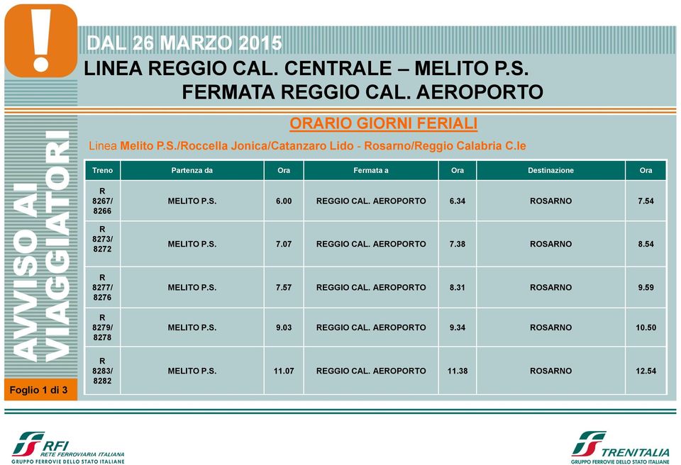 54 8277/ 8276 8279/ 8278 MELITO P.S. 7.57 EGGIO CAL. AEOPOTO 8.31 OSANO 9.59 MELITO P.S. 9.03 EGGIO CAL. AEOPOTO 9.34 OSANO 10.