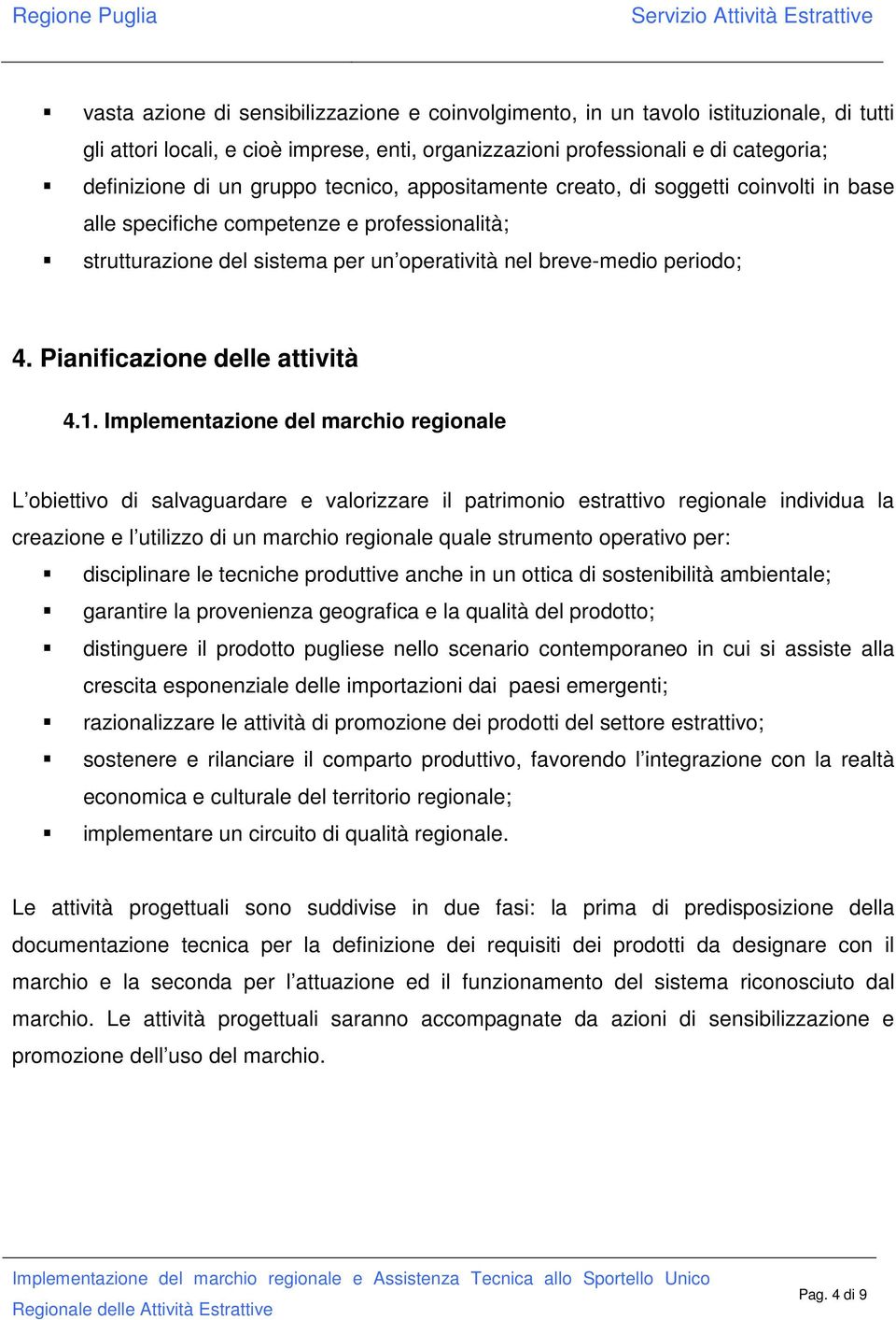 Pianificazione delle attività 4.1.