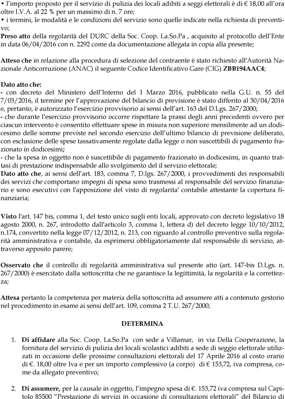 . Coop. La.So.Pa, acquisito al protocollo dell Ente in data 06/04/2016 con n.