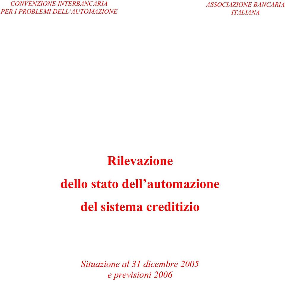 Rilevazione dello stato dell automazione del