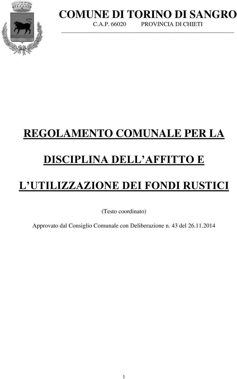 DISCIPLINA DELL AFFITTO E L UTILIZZAZIONE DEI FONDI RUSTICI