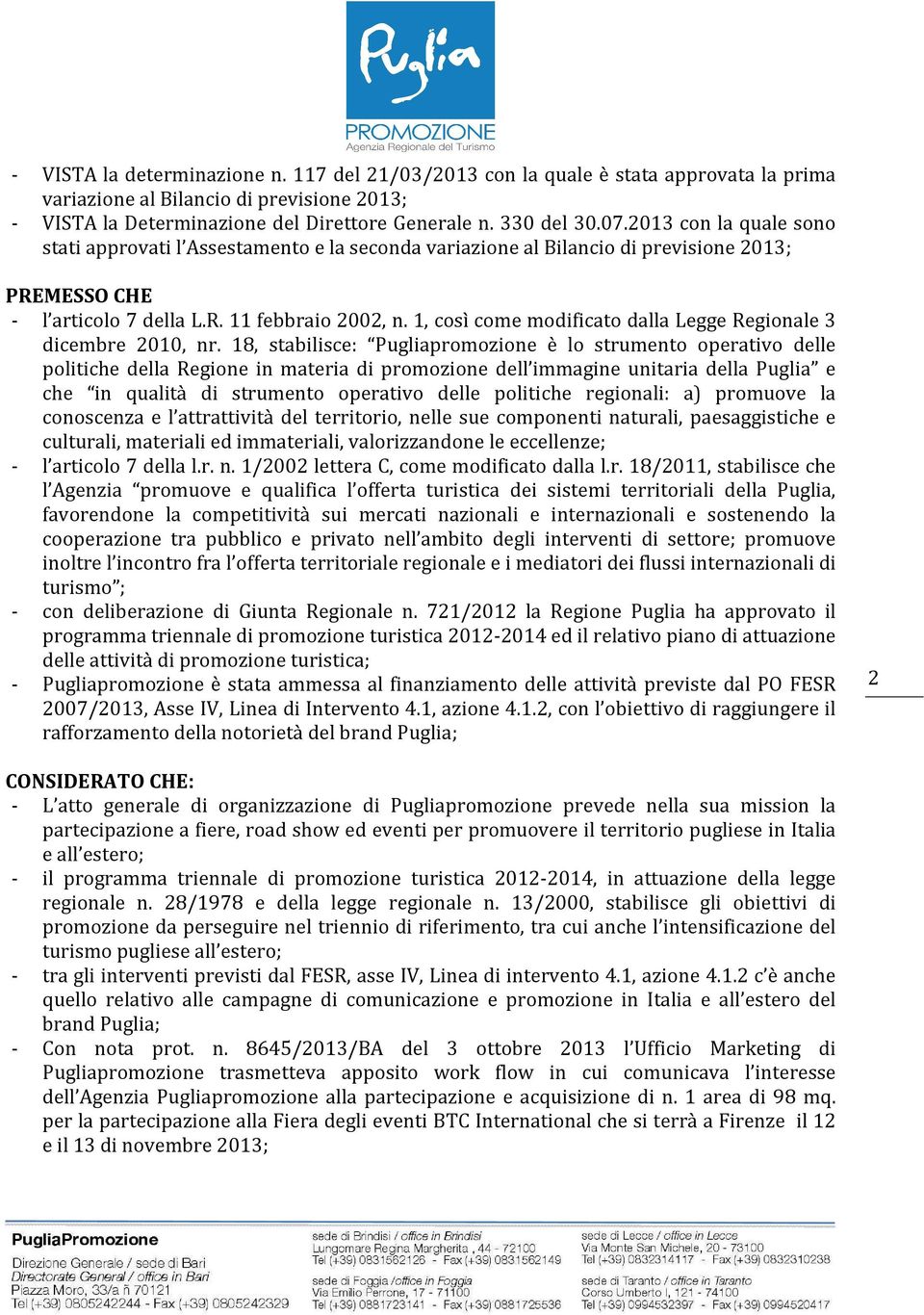 1, così come modificato dalla Legge Regionale 3 dicembre 2010, nr.