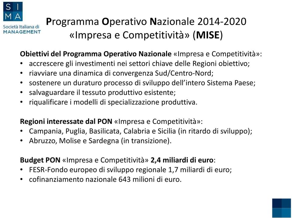 riqualificare i modelli di specializzazione produttiva.