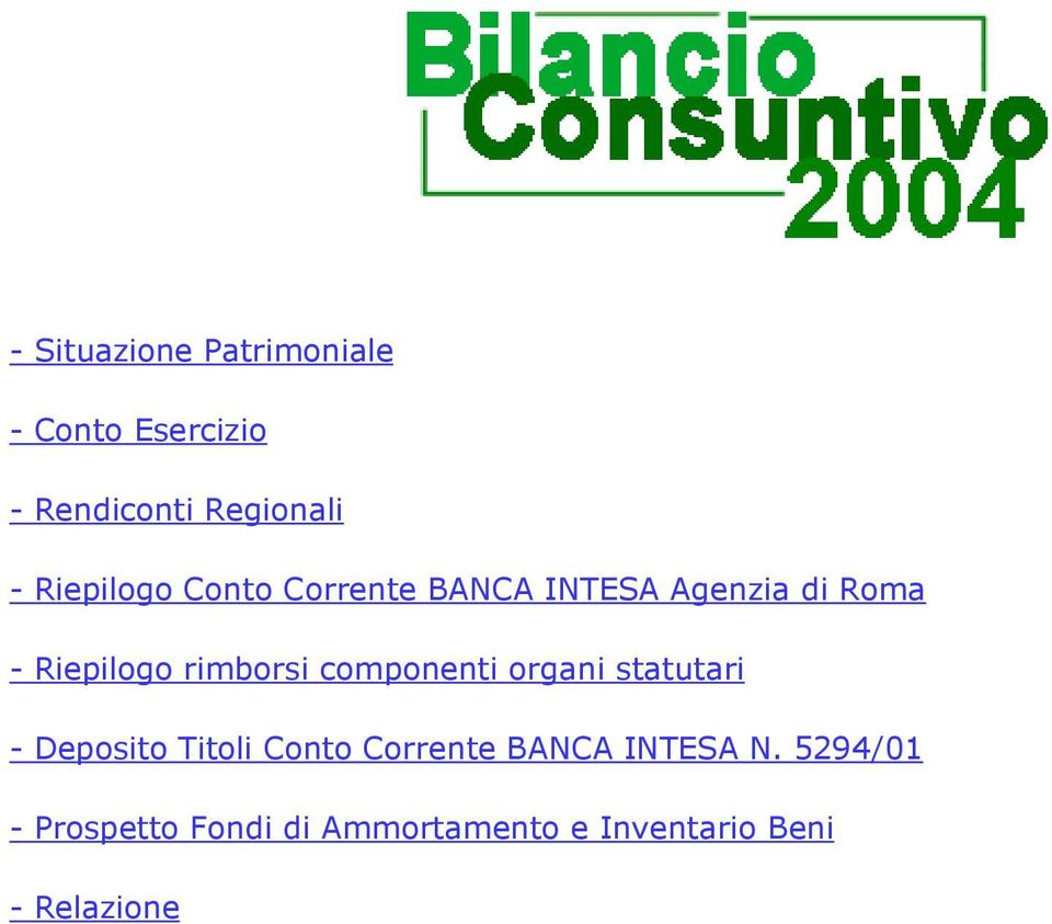 rimborsi componenti organi statutari - Deposito Titoli Conto Corrente