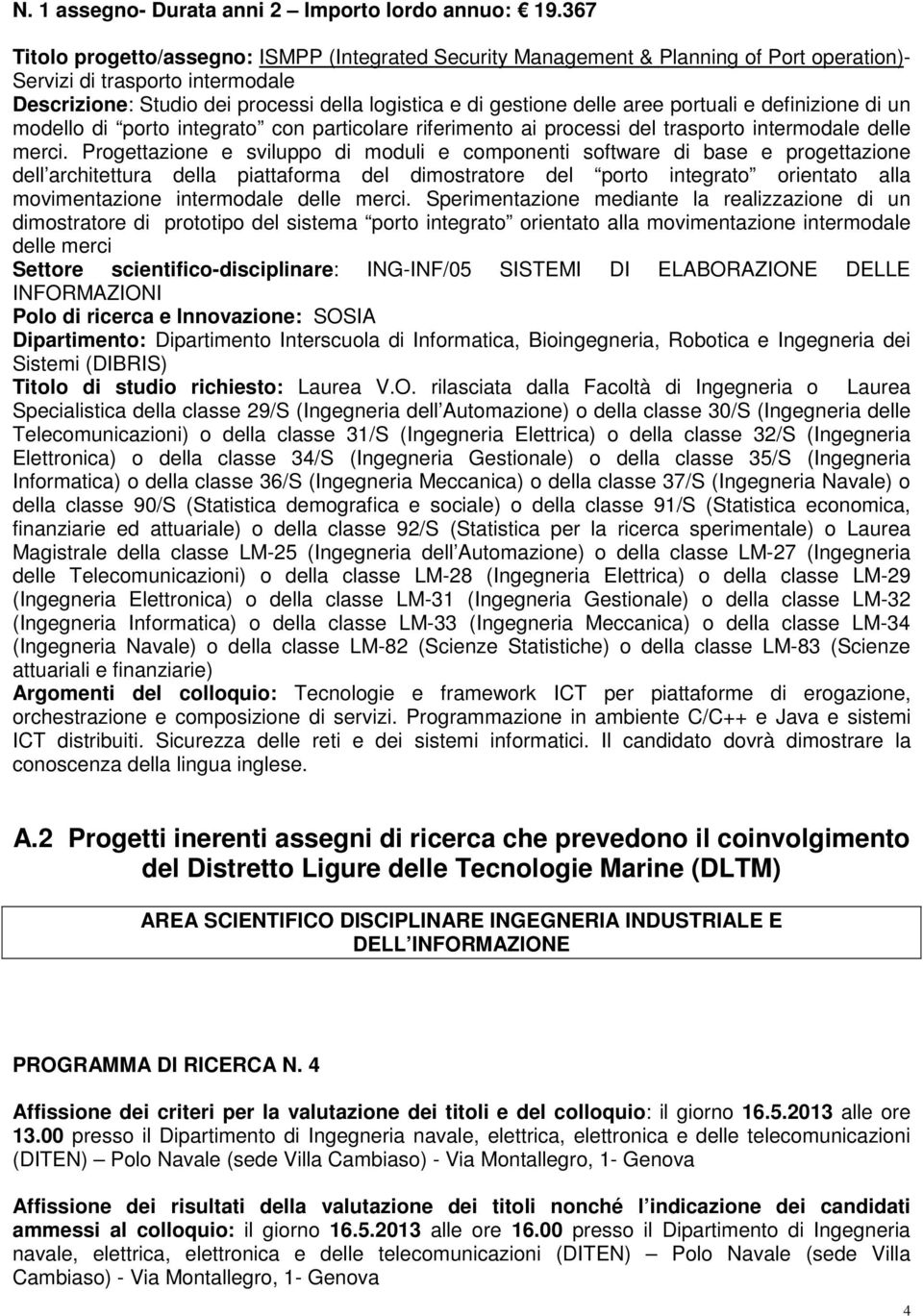 aree portuali e definizione di un modello di porto integrato con particolare riferimento ai processi del trasporto intermodale delle merci.