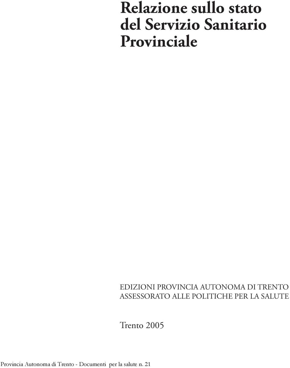 PROVINCIA AUTONOMA DI TRENTO