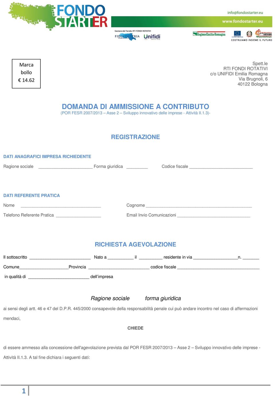 2 Bologna DOMANDA DI AMMISSIONE A CONTRIBUTO (POR FESR 2007/2013