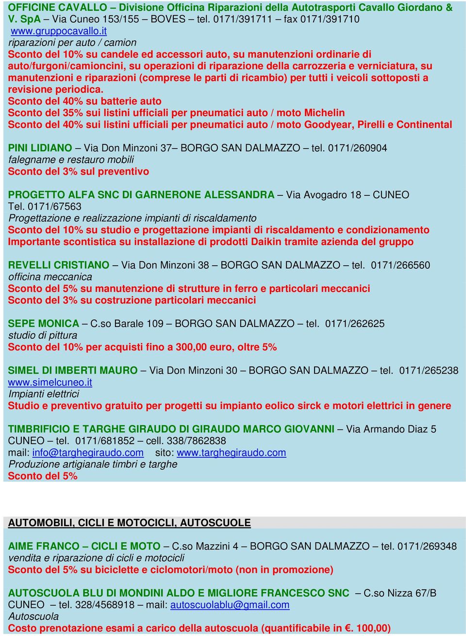 riparazioni (comprese le parti di ricambio) per tutti i veicoli sottoposti a revisione periodica.