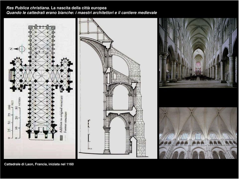 e il cantiere medievale