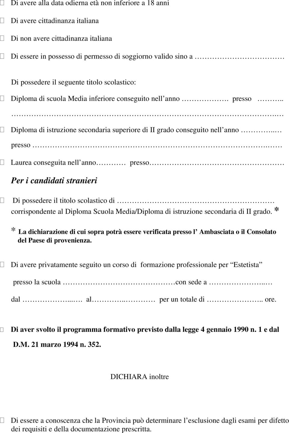 .. Diploma di istruzione secondaria superiore di II grado conseguito nell anno.. presso.