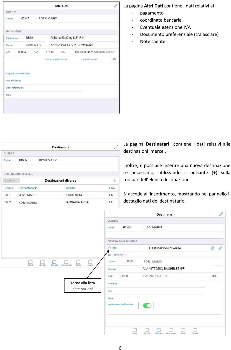 relativi alle destinazioni merce.