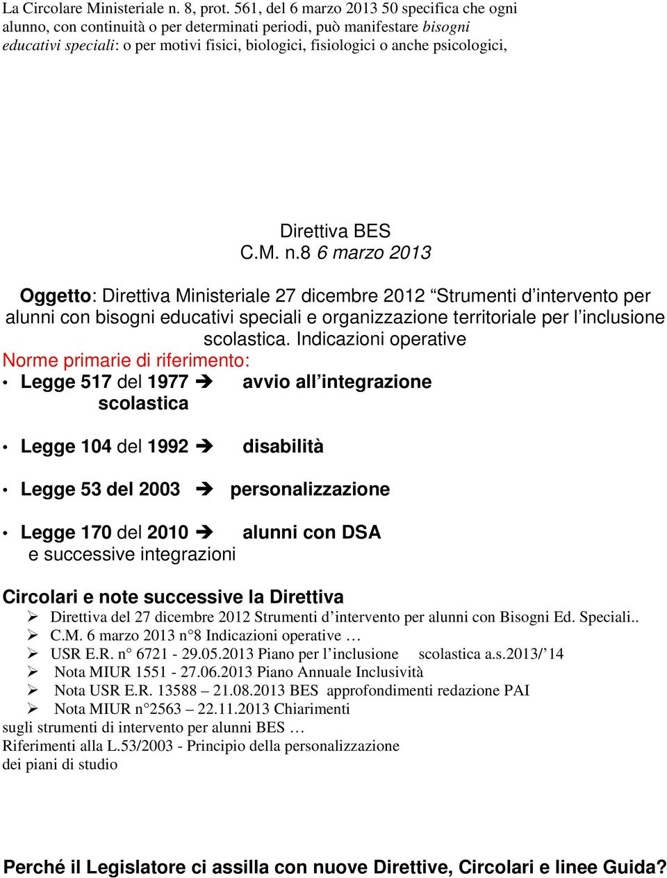 psicologici, Direttiva BES C.M. n.