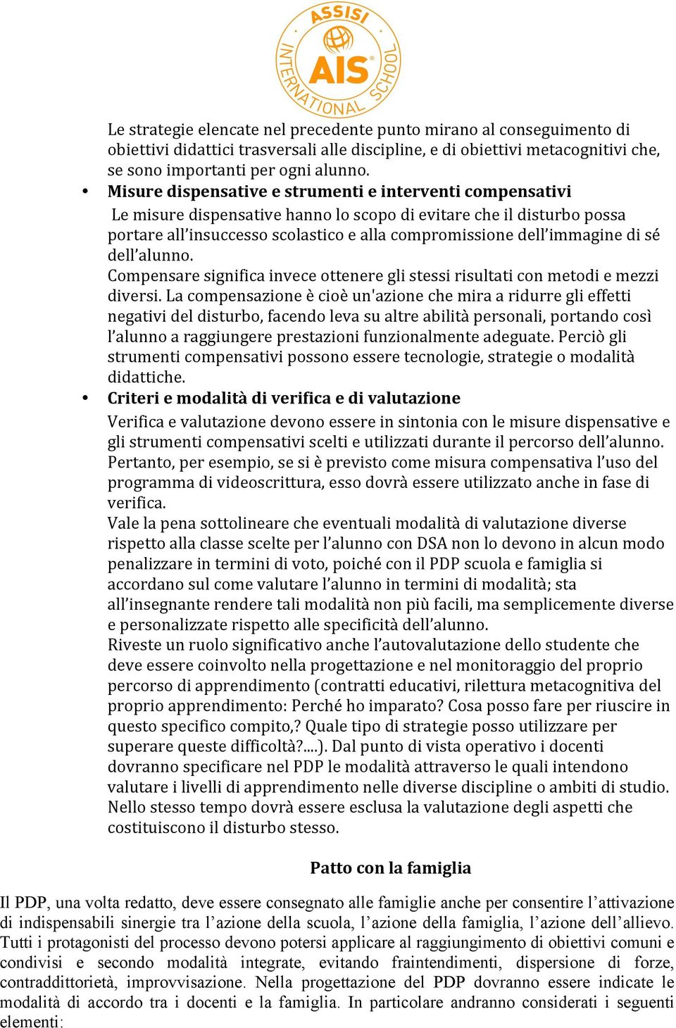 di sé dell alunno. Compensare significa invece ottenere gli stessi risultati con metodi e mezzi diversi.