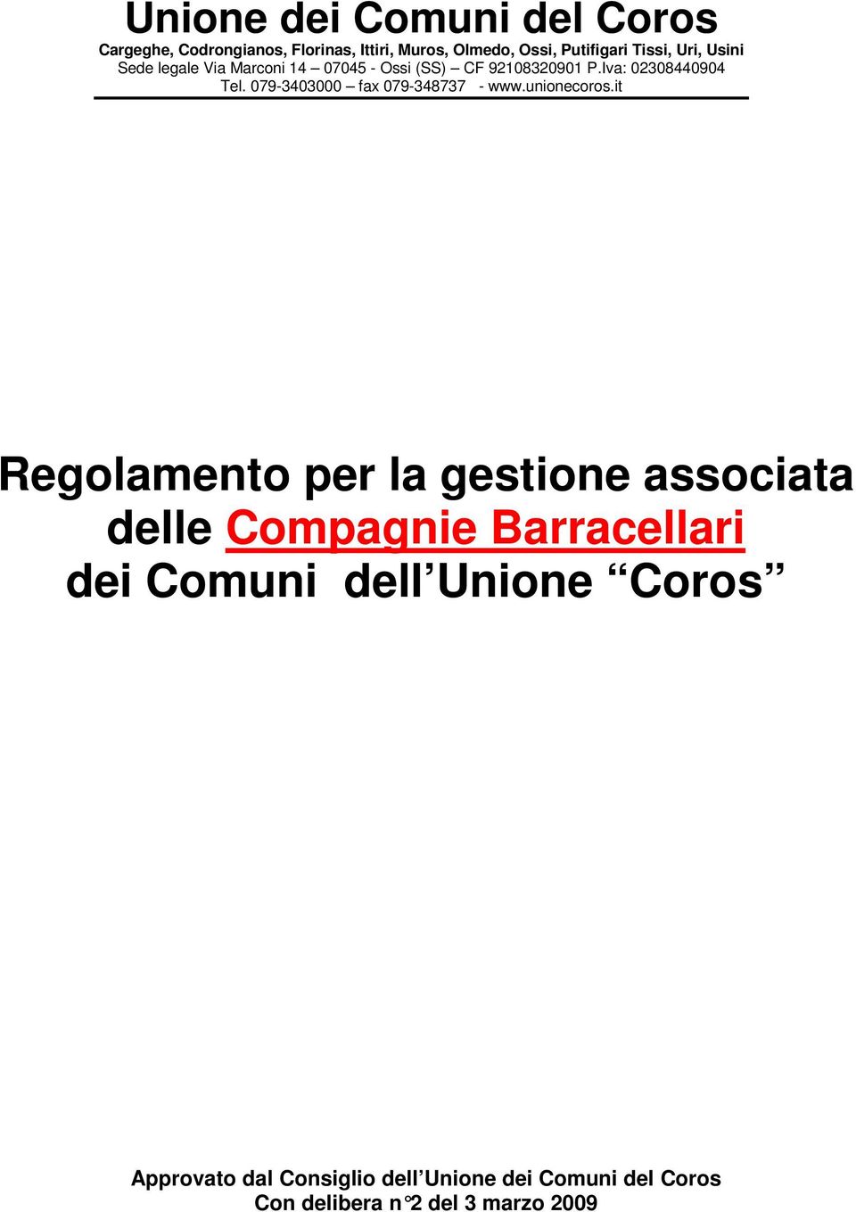 079-3403000 fax 079-348737 - www.unionecoros.