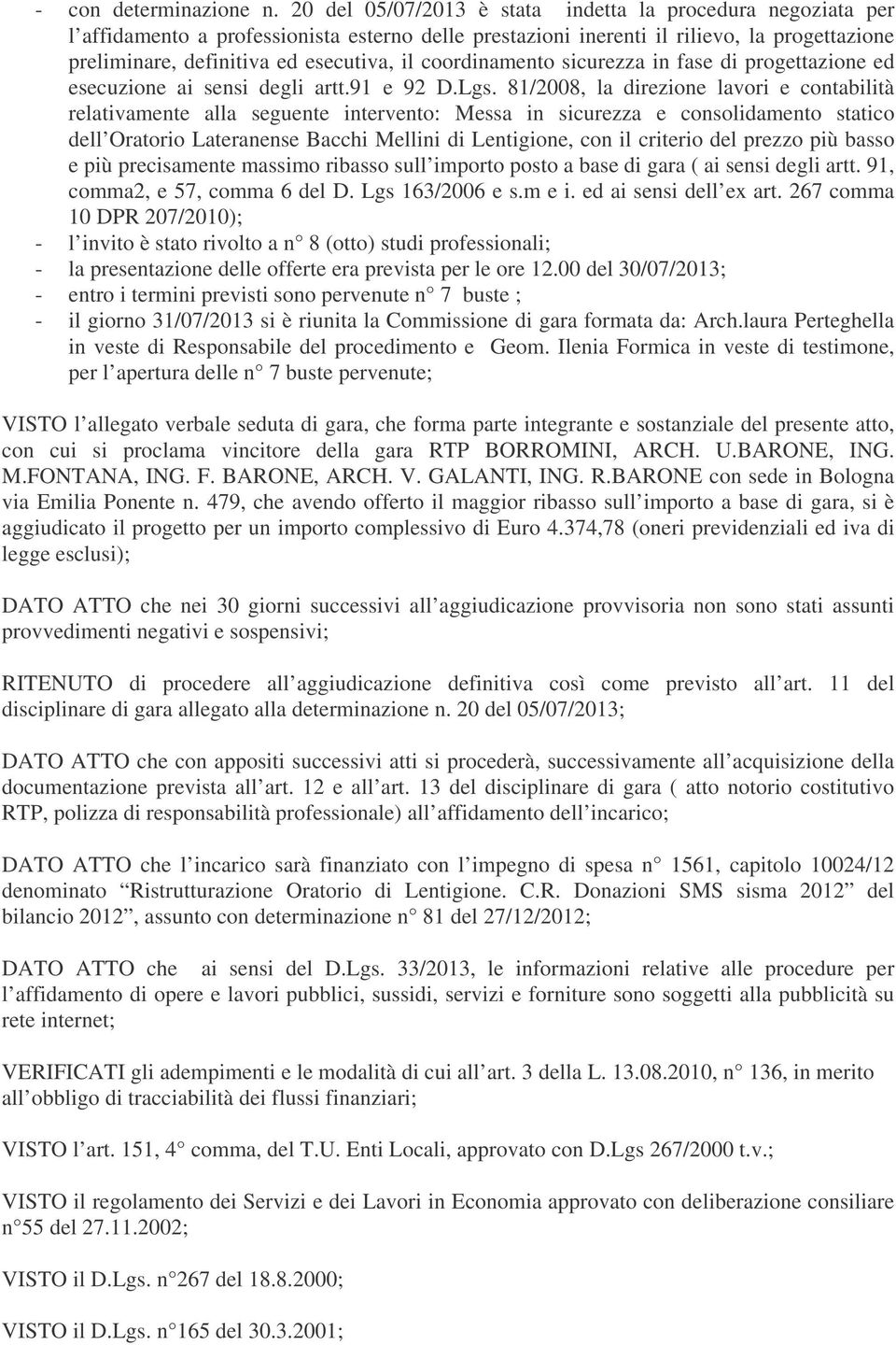 coordinamento sicurezza in fase di progettazione ed esecuzione ai sensi degli artt.91 e 92 D.Lgs.