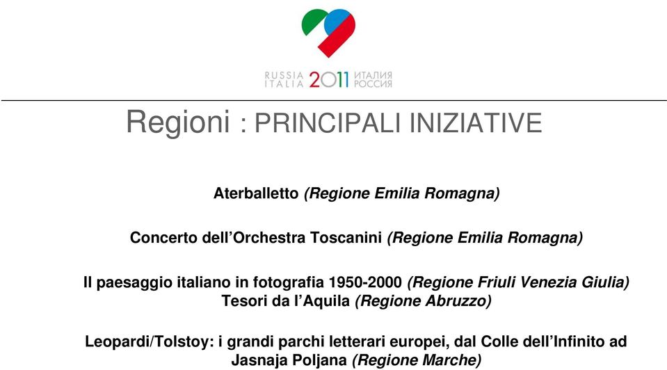 1950-2000 (Regione Friuli Venezia Giulia) Tesori da l Aquila (Regione Abruzzo)