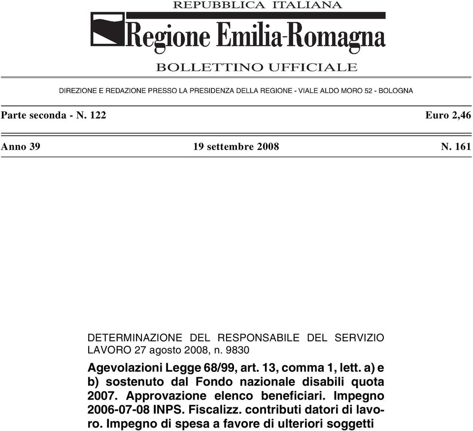 9830 Agevolazioni Legge 68/99, art. 13, comma 1, lett.